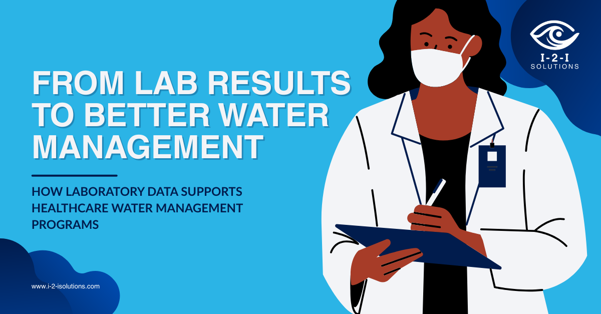 Healthcare facility team reviewing laboratory water-testing data to support better water management decisions